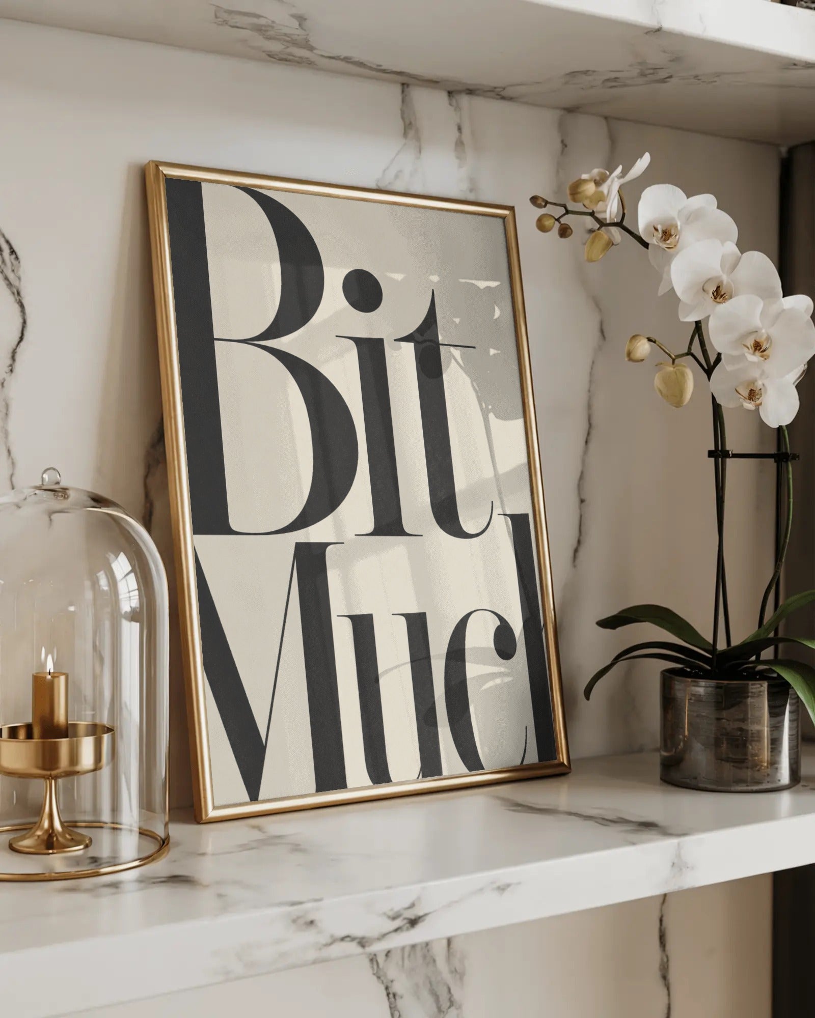 Bit Much Typography Art Print, framed wall art (view 2)